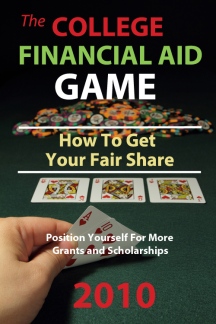 College Financial Aid Game: How to Get Your Fair Share E-Book Offer